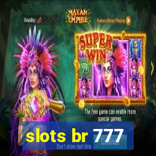 slots br 777